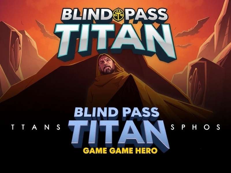 Blind Pass Titan Main Gameplay Screen Blind Pass Titan Game Hero Image